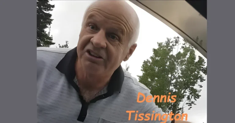 Dennis Tissington: A Deep Dive into His Life and Legacy